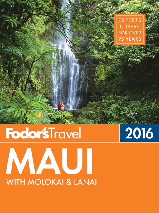 Title details for Fodor's Maui 2016 by Fodor's Travel Guides - Wait list
